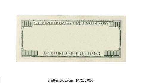 Back Of Blank 100 Dollar Banknote Isolated On White Background