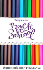 Back To School Concept. Pencils Backgroud, Frame