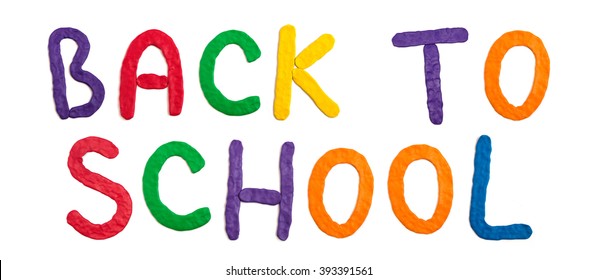 Back School Letters Made Modeling Clay Stock Photo 393391561 | Shutterstock