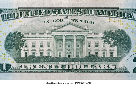 Back Side Of A 20 Dollar Bill With White House Macro