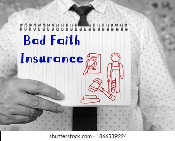 Bad Faith Insurance Inscription On The Piece Of Paper.