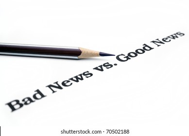 Bad News Vs. Good News