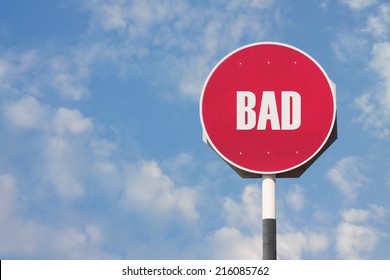 Bad Sign Stock Photo 216085762 | Shutterstock