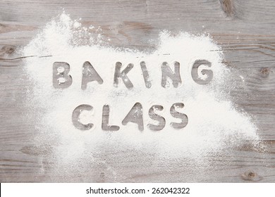 Baking Classes Poster Design With Flour On Wooden Table From Overhead View. 