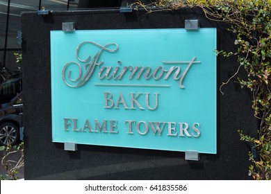 BAKU, AZERBAIJAN - APRIL 26, 2017: Sign at the entrance to five-star Fairmont Baku Hotel, located inside one of the Flame Towers. It offers a great location and views to the city and Caspian sea.