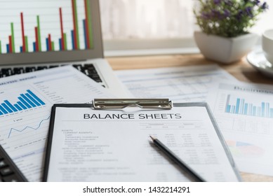 Balance Sheet, Business Analysis Report On Desk Of Accountant. Accounting, Accounts Concept.