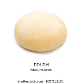 Ball Of Raw Fresh Dough Isolated On White Background Top View With Clipping Path