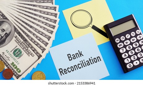 Bank Reconciliation Is Shown Using A Text