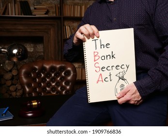 The Bank Secrecy Act BSA is shown on the conceptual photo using the text - Shutterstock ID 1909766836