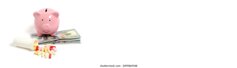 Banner,pills, piggy bank and lot money on white background, concept expensive medicine and medicines - Powered by Shutterstock