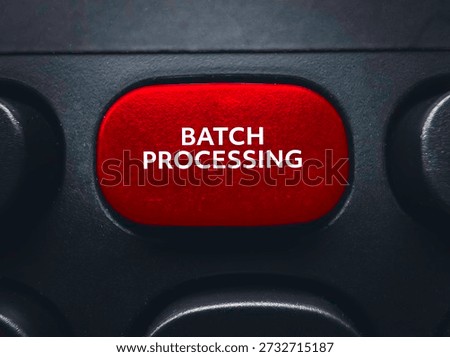 Batch Processing Red Button Symbolizing Efficient Data Management High Volume Computing and Automated Workflow Systems