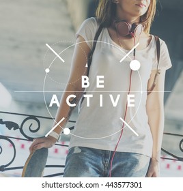 Be Active Health Fitness Lifestyle Action Active Concept