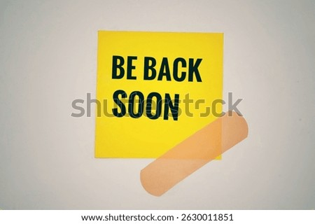 be back soon postit notes on white empty wall, background, buissiness, comeback, we'll be back, sticky notes, isolated on white background 