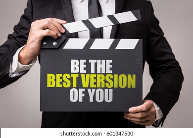 Be The Best Version Of You