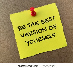 Be the best version of yourself text on yellow notepad with wooden background. Motivational concept. - Powered by Shutterstock