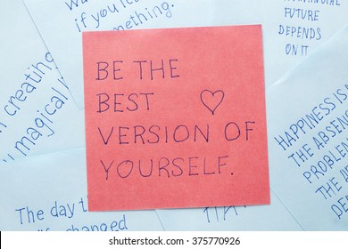 Be The Best Version Of Yourself Written On Remember Note.