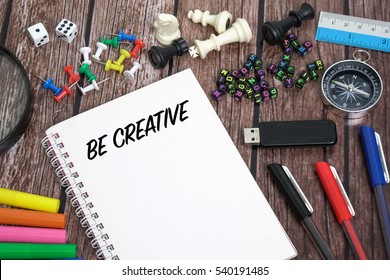 Be Creative                               