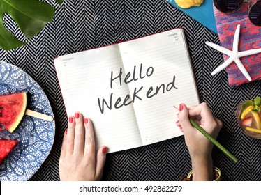Be Happy Fun Weekends Concept