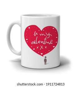 Be My Valentine Quote Coffee Mug 