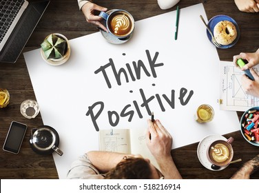 Be Positive Think Optimistic Attitude Mindset Concept - Shutterstock ID 518216914