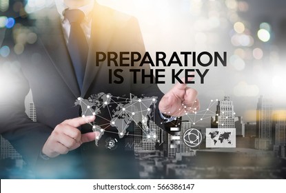 BE PREPARED And PREPARATION IS THE KEY  Plan, Prepare, Perform  , Business Concept