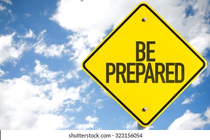 Be Prepared sign with sky background - Shutterstock ID 323156054