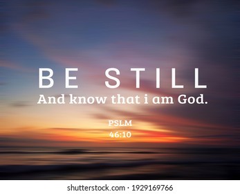 Be Still And Know That I Am God High Res Stock Images Shutterstock