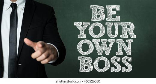 Be Your Own Boss Stock Photo 460526050 | Shutterstock