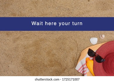 
Beach Background With Sand, Concept Of World Problem And Social Distancing, Wait Your Turn.