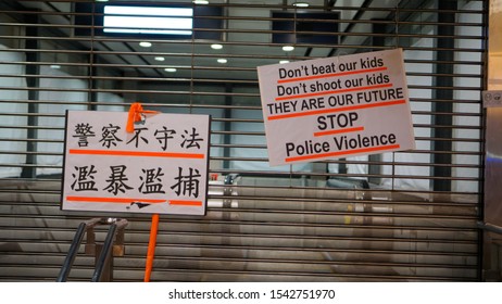 “Don’t Beat Our Kids, Don’t Shoot Our Kids, They Are Our Future. Stop Police Violence” Billboard Which Hong Kong Protesters Stick To The Tsimshatsui MTR  Station Entrance. Date: 27 October 2019