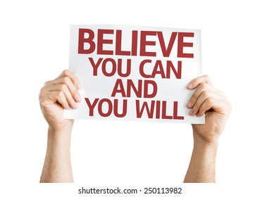 Believe You Can and You Will card isolated on white background