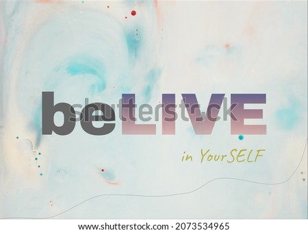 belive, 
illustration motivational, believe in yourself, postcard