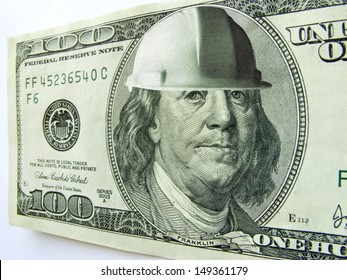 Ben Franklin Wears A Hard Hat On This One Hundred Dollar Bill Which Might Illustrate The Cost Of Construction Or Safety In A Business Or Industrial Environment.