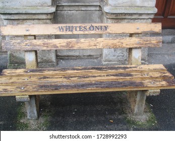 A Bench In Cape Town During The Apartheid Period Placed Outside The High Court Civil Annex. Even Benches Were Reserved To Whites Only Of Non White Only