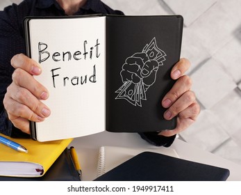 Benefit Fraud Is Shown On The Photo Using The Text