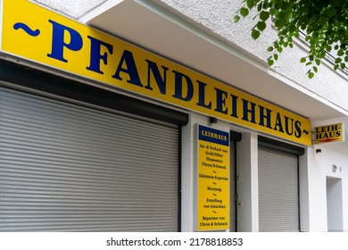 Berlin 2022: View Of A Pawn Shop That Seizes Valuables And Issues A Pawn Loan, Which It Pays Out In Cash.