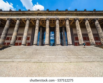 BERLIN, GERMANY - CIRCA JUNE 2016: Altes Museum (meaning Museum of Antiquities) in Museumsinsel (meaning Museums Island) (HDR)