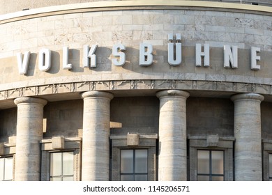 Berlin, Germany - July 8, 2018: Volksbühne Theater Located In Berlin's City Center Mitte On Rosa-Luxemburg-Platz In What Was The GDR's Capital