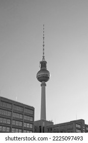 Berlin, Germany, October 1, 2022: Black And White Photo. TV Tower In Berlin Sightseeing