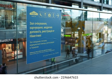 Berlin, Germany - September 1, 2022: Informative Poster For War Refugees From Ukraine Arriving At Berlin Central Station