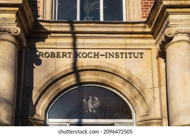 Berlin Mitte, 2021: Entrance And Signage Of The Robert Koch Institute (RKI), A German Federal Government Agency And Research Institute Responsible For Disease Control And Prevention.