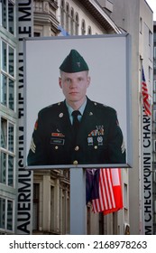 BERLIN-GERMANY 08 23 17: Picture Of USA Soldier At The Former East-West Berlin Border, The Check Point Charlie Remembering The Cold War