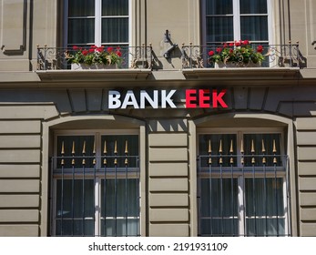 Bern, Switzerland - July 4 2022: Bank EEK - Very Personal Bank. True To This Guiding Principle, Have Been There For Customers In The Bern Region Since 1821.