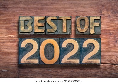 best of 2022 phrase combined from vintage letterpress on wooden surface - Shutterstock ID 2198000935