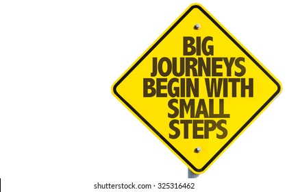 356 Big journey begin with small steps Images, Stock Photos & Vectors ...