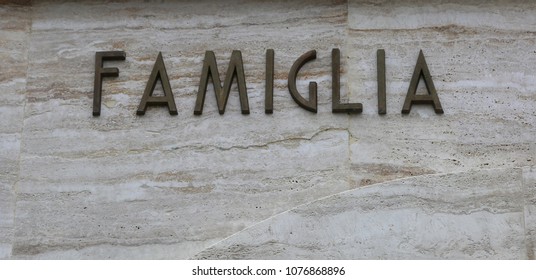 Big Single Word FAMIGLIA That Means Family In Italian Language