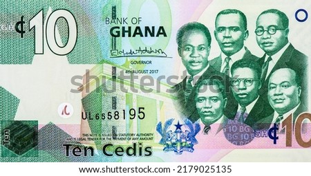 the Big Six leaders of Ghana, Kwame Nkrumah, Ebenezer Ako-Adjei, Edward Akufo-Addo, Joseph Boakye Danquah, Emmanuel Obetsebi-Lamptey, Portrait from Ghana 10 Cedis 2017 Banknotes.
