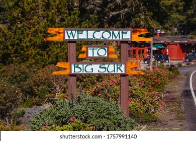 Big Sur Sign Welcoming Visitors To This Iconic Piece Of Road In California, USA