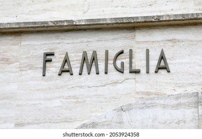 Big Text FAMIGLIA That Means Family In Italian Language