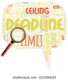 Big Word Cloud In The Shape Of Dialog Box With Magnifying Glass With Word Deadline. Period Of Time By Which Something Must Be Finished Or Accomplished